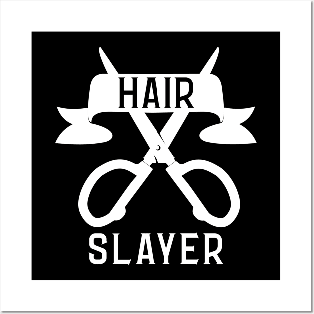 Hair Slayer Cosmetologist Hair Stylist Wall Art by mstory